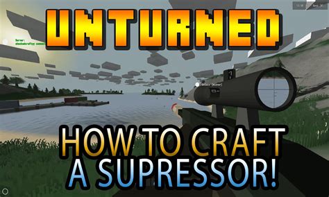 unturned suppressor|How To Craft A Supressor On Unturned! .